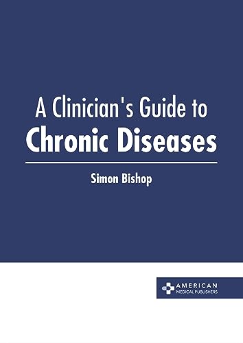A Clinician's Guide to Chronic Diseases