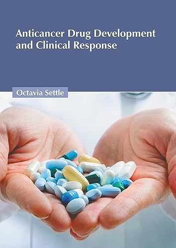 Anticancer Drug Development and Clinical Response