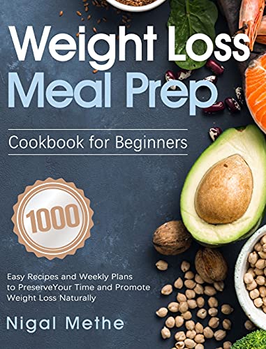 Weight Loss Meal Prep Cookbook for Beginners