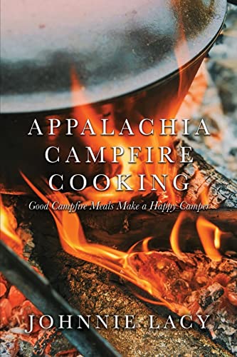 Appalachia Campfire Cooking