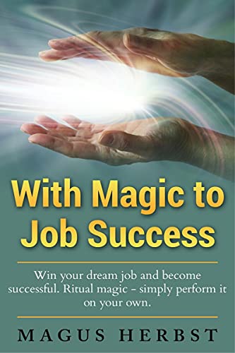 With Magic to Job Success