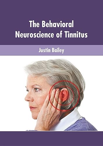 The Behavioral Neuroscience of Tinnitus