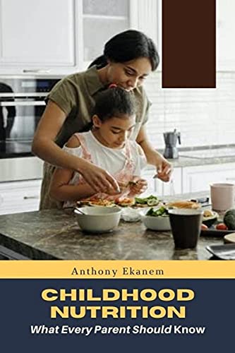 Childhood Nutrition
