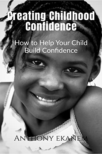 Creating Childhood Confidence