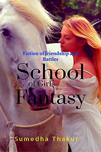 School of Girls Fantasy!