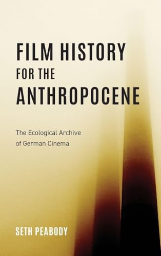 Film History for the Anthropocene