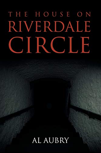 The House on Riverdale Circle