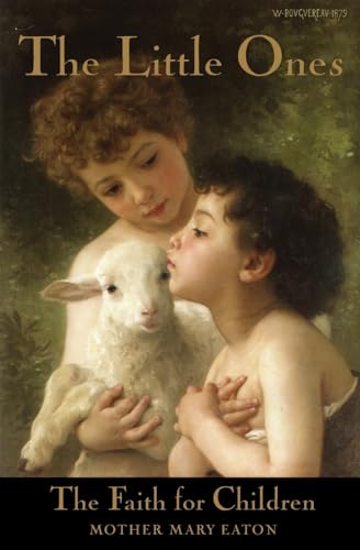 The Little Ones and The Faith for Children