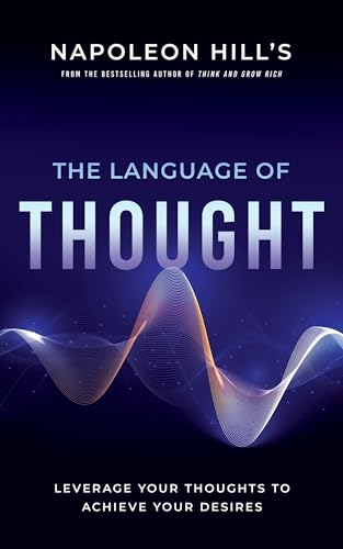 Napoleon Hill's The Language of Thought