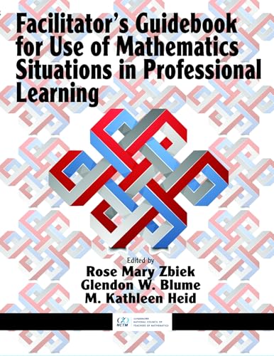 Facilitator's Guidebook for Use of Mathematics Situations in Professional Learning