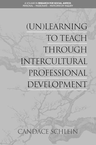 (Un)Learning to Teach Through Intercultural Professional Development (hc)
