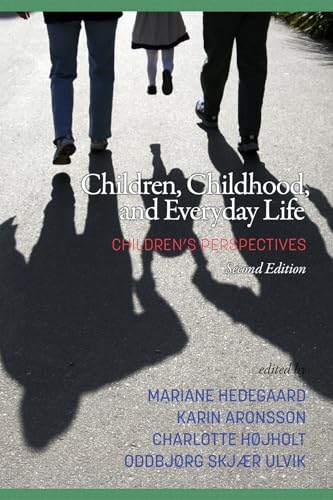 Children, Childhood, and Everyday Life
