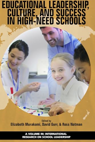 Educational Leadership, Culture, and Success in High-Need Schools (hc)