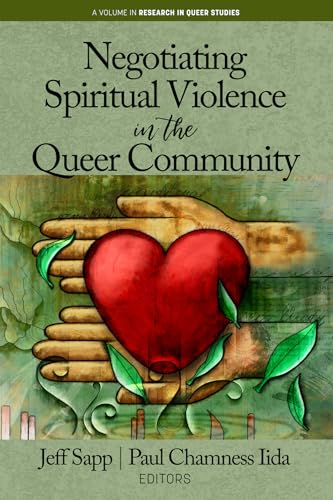 Negotiating Spiritual Violence in the Queer Community (hc)