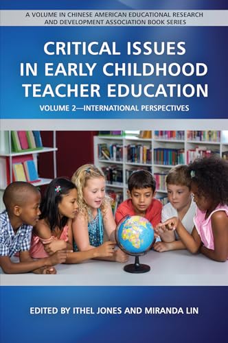 Critical Issues in Early Childhood Teacher Education