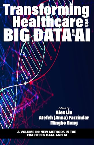 Transforming Healthcare with Big Data and AI (hc)