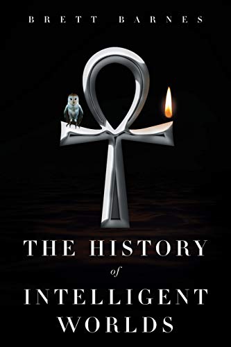 The History of Intelligent Worlds