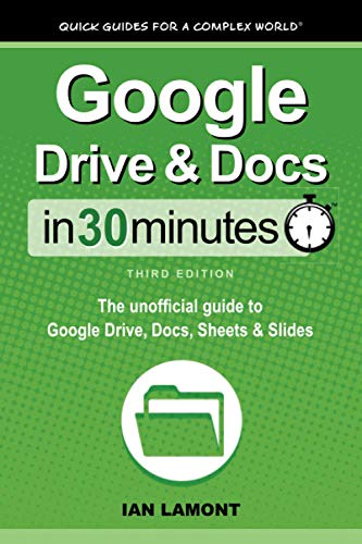 Google Drive &amp; Docs In 30 Minutes
