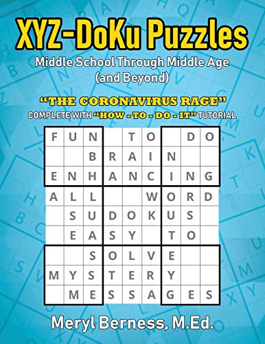 XYZ-DoKu Puzzles - Middle School Through Middle Age (and Beyond) e Age (and Beyond)