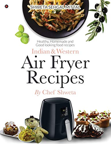Indian & Western Air fryer recipes