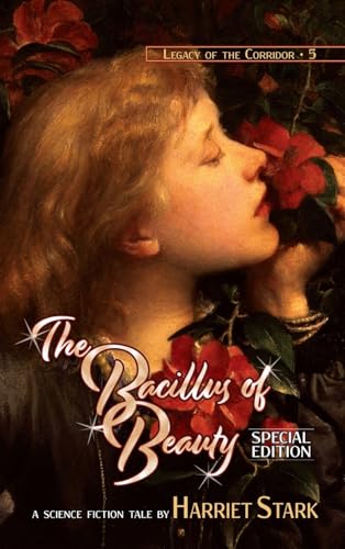 The Bacillus of Beauty