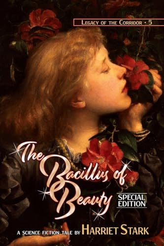 The Bacillus of Beauty