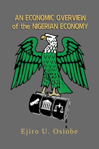 Economic Overview of the Nigerian Economy