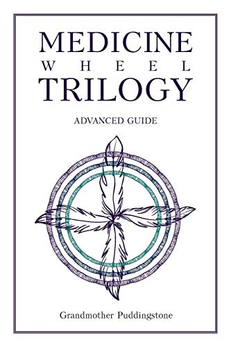 Medicine Wheel Trilogy
