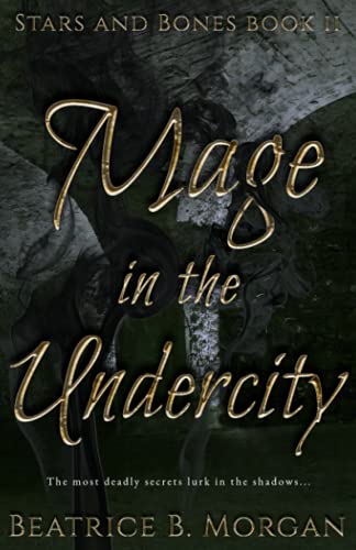 Mage In the Undercity