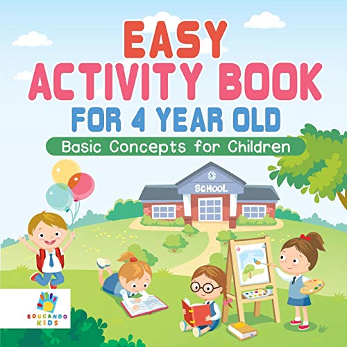 Easy Activity Book for 4 Year Old | Basic Concepts for Children