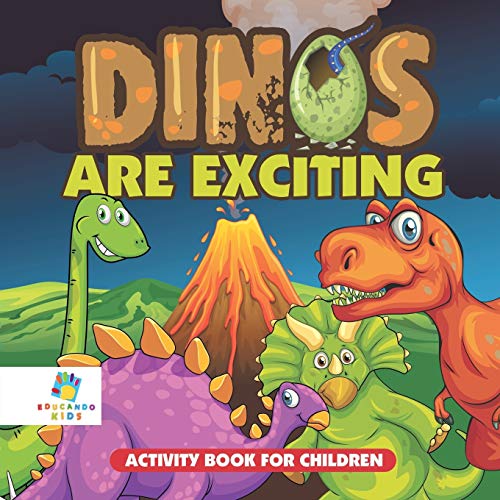 Dinos Are Exciting! | Activity Book for Children