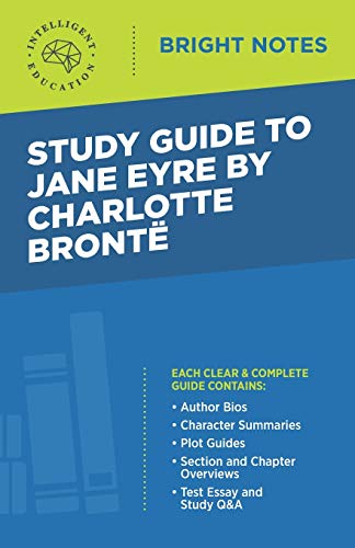Study Guide to Jane Eyre by Charlotte Brontë