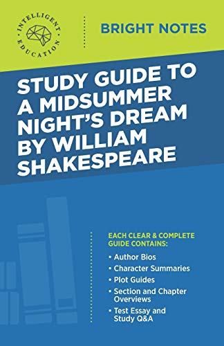 Study Guide to A Midsummer Night's Dream by William Shakespeare