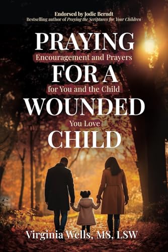 Praying for a Wounded Child