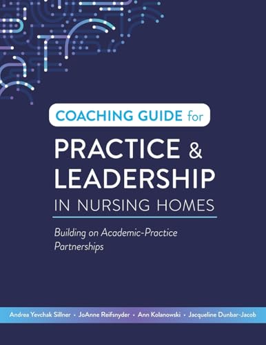 Coaching Guide for Practice & Leadership in Nursing Homes