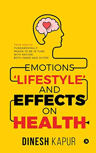 Emotions 'Lifestyle' and Effects on Health