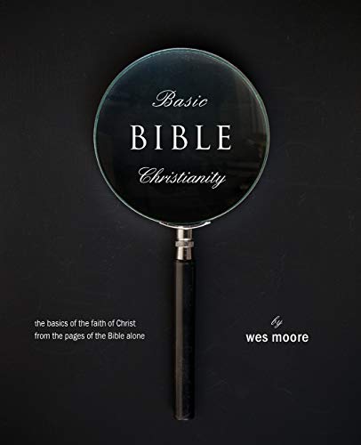 Basic Bible Christianity