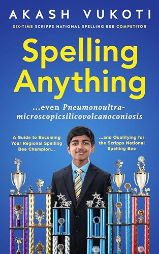Spelling Anything (Even Pneumonoultramicroscopicsilicovolcanoconiosis)