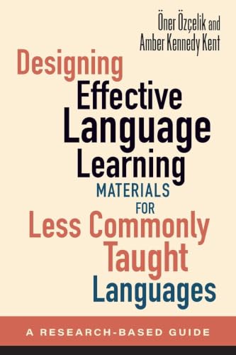 Designing Effective Language Learning Materials for Less Commonly Taught Languages