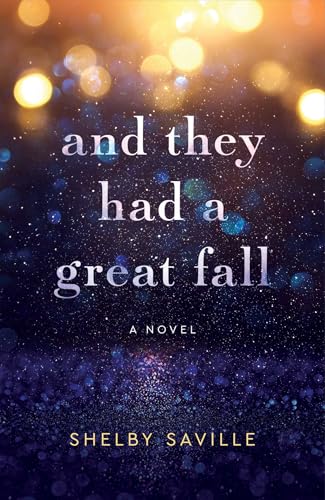 And They Had a Great Fall