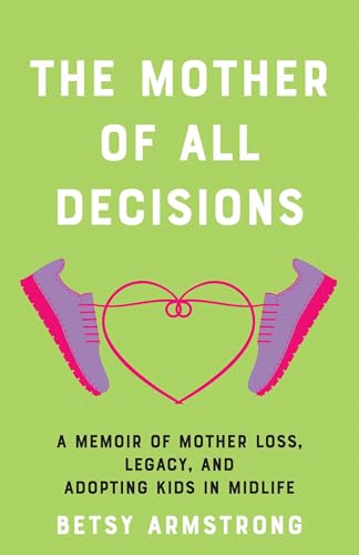 Mother of All Decisions