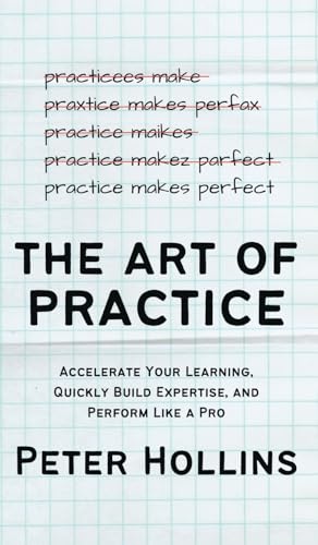 The Art of Practice