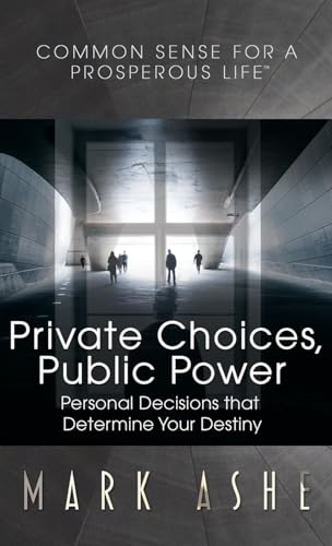 Private Choices, Public Power