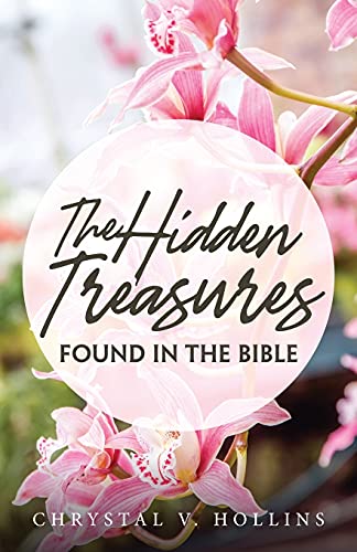 The Hidden Treasures Found In The Bible