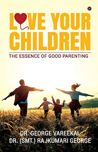 LOVE YOUR CHILDREN
