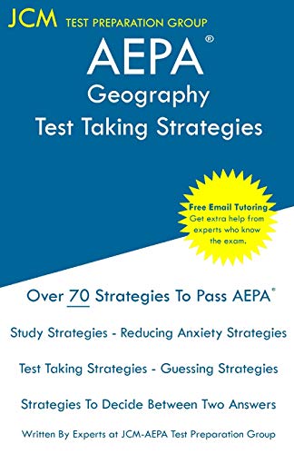 AEPA Geography - Test Taking Strategies