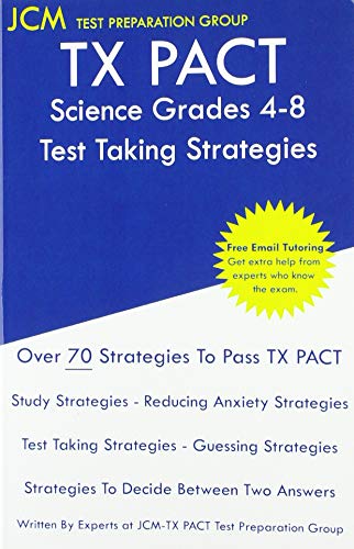 TX PACT Science Grades 4-8 - Test Taking Strategies
