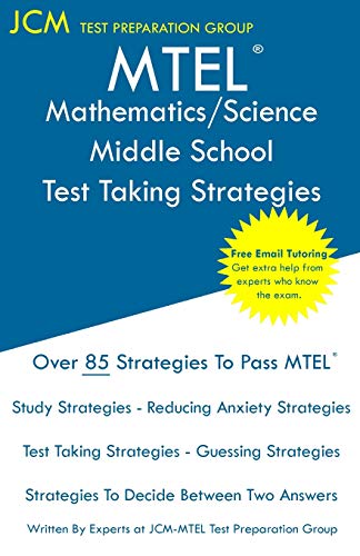 MTEL Mathematics Science Middle School - Test Taking Strategies