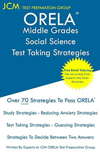 ORELA Middle Grades Social Science - Test Taking Strategies
