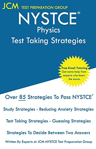 NYSTCE Physics - Test Taking Strategies